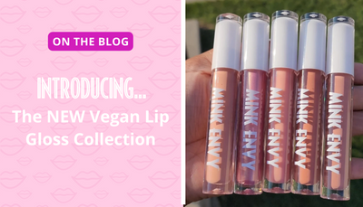 Introducing the NEW Vegan Lip Gloss Collection